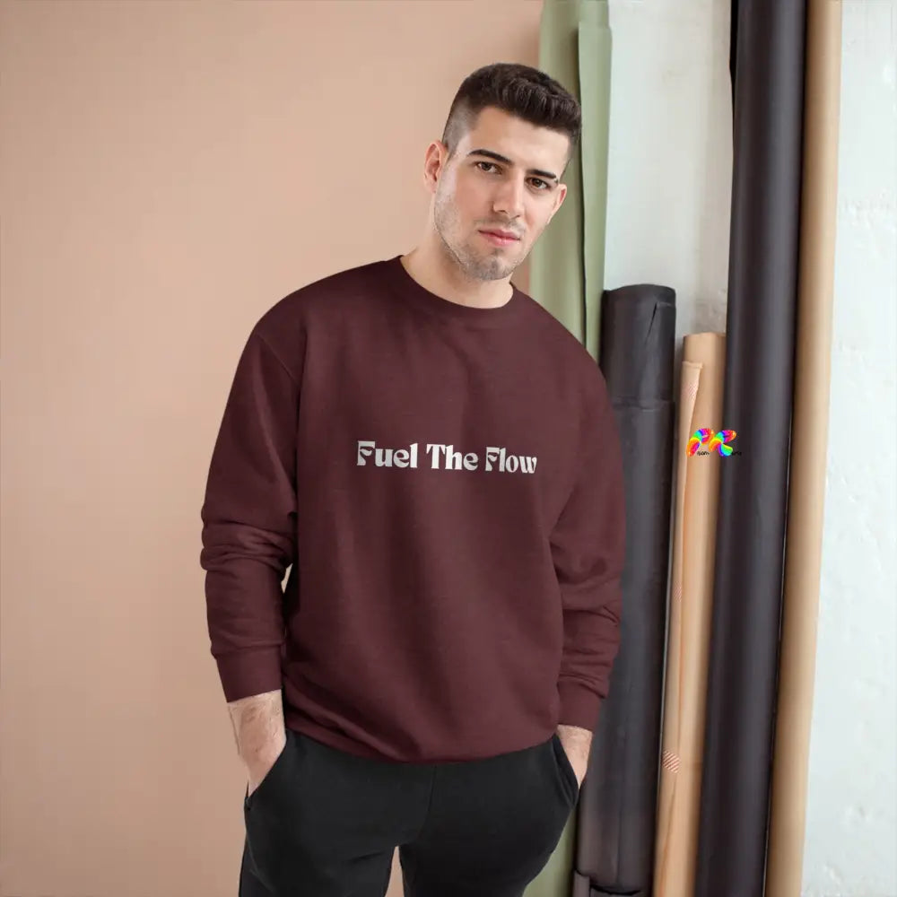 Fuel The Flow Champion Sweatshirt