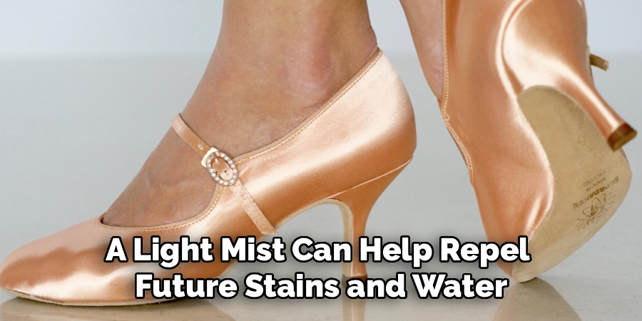 A Light Mist Can Help Repel
Future Stains and Water