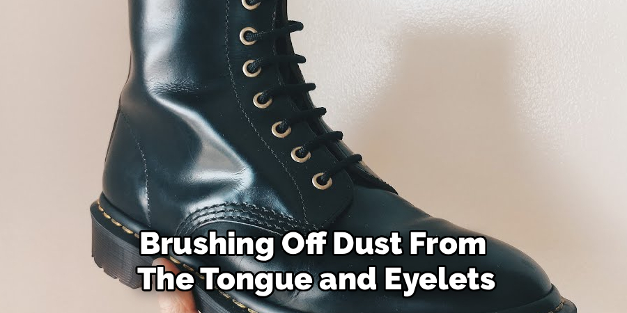 Brushing Off Dust From 
The Tongue and Eyelets