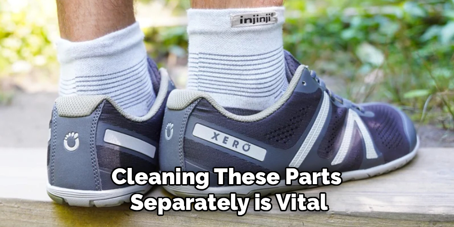 Cleaning These Parts
Separately is Vital