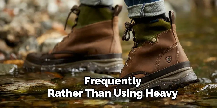 Frequently
Rather Than Using Heavy