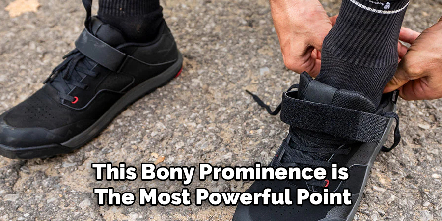 This Bony Prominence is
The Most Powerful Point