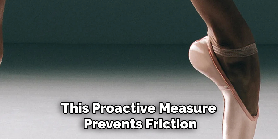 This Proactive Measure 
Prevents Friction
